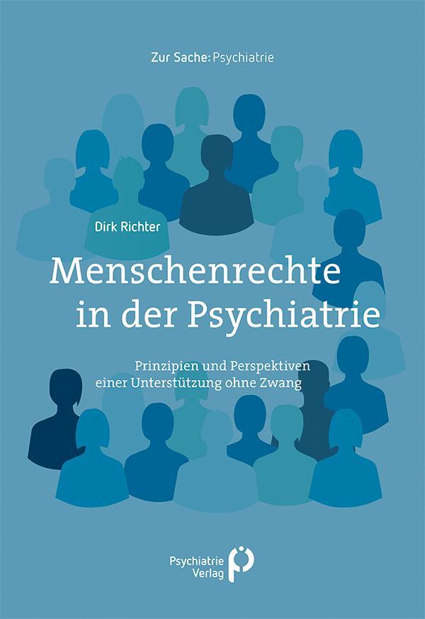 Cover: 9783966051408 | Menschenrechte in der Psychiatrie | Dirk Richter | Taschenbuch | 2023