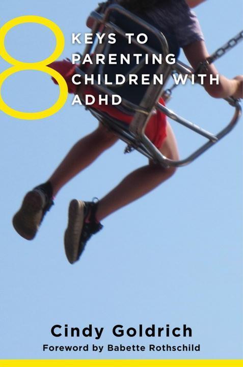 Cover: 9780393710670 | 8 Keys to Parenting Children with ADHD | Cindy Goldrich | Taschenbuch