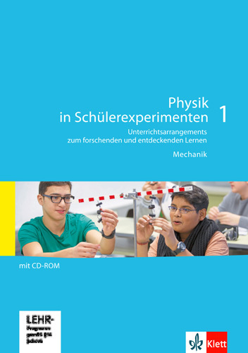 Cover: 9783127594966 | Physik in Schülerexperimenten 1. Unterrichtsarrangements zum...