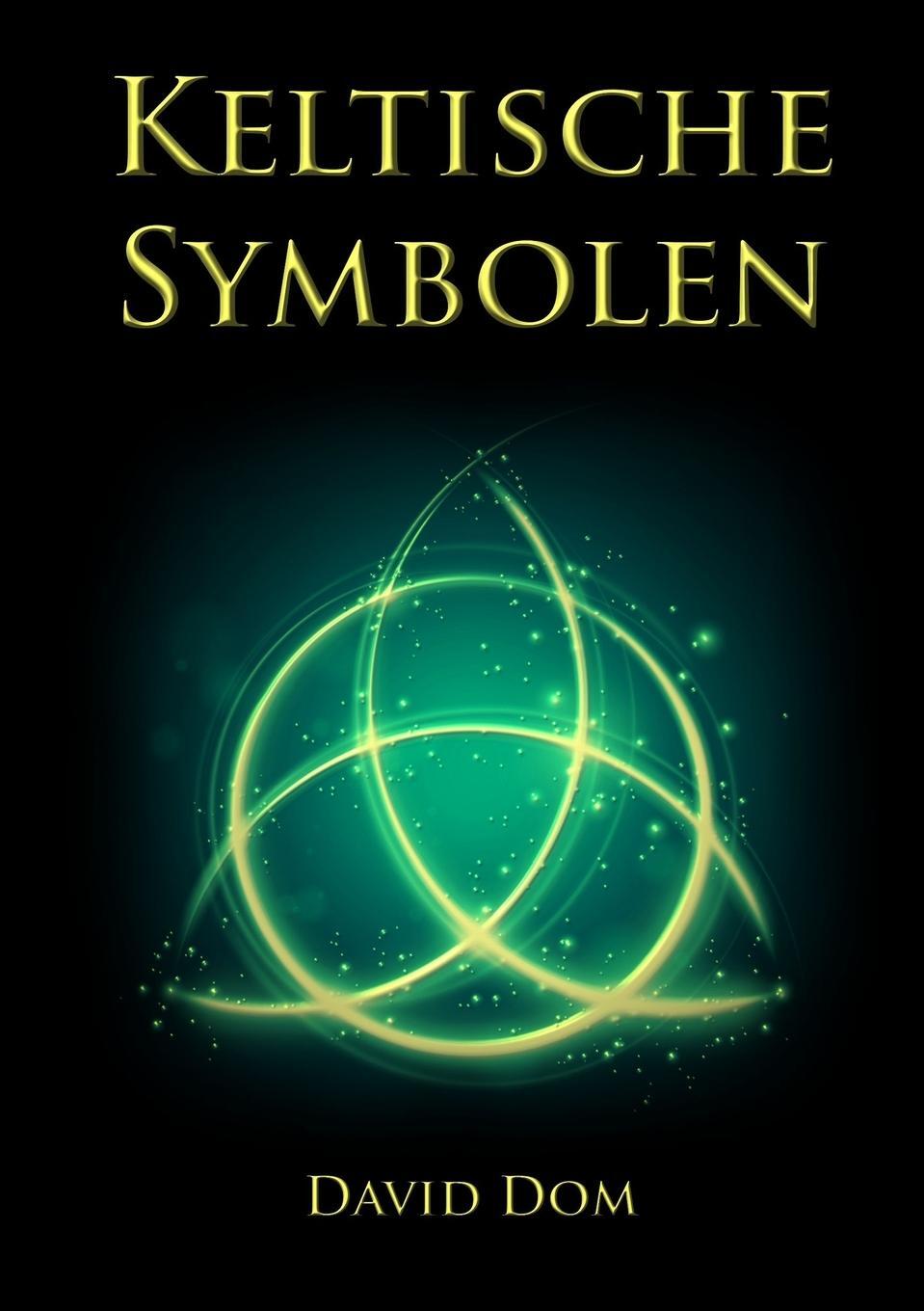 Cover: 9781291951677 | Keltische Symbolen | David Dom | Taschenbuch | Paperback | 2014