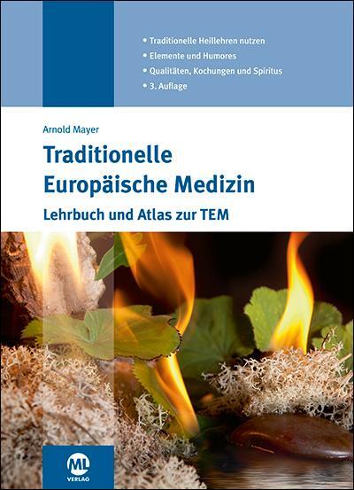 Cover: 9783947566693 | Traditionelle Europäische Medizin | Lehrbuch und Atlas zur TEM | Mayer