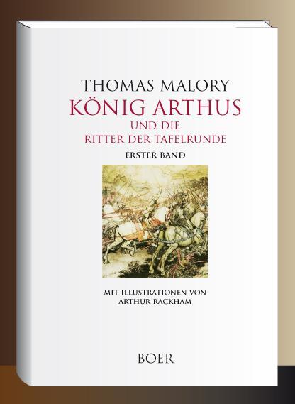 Cover: 9783966622301 | König Arthus und die Ritter der Tafelrunde Band 1 | Thomas Malory