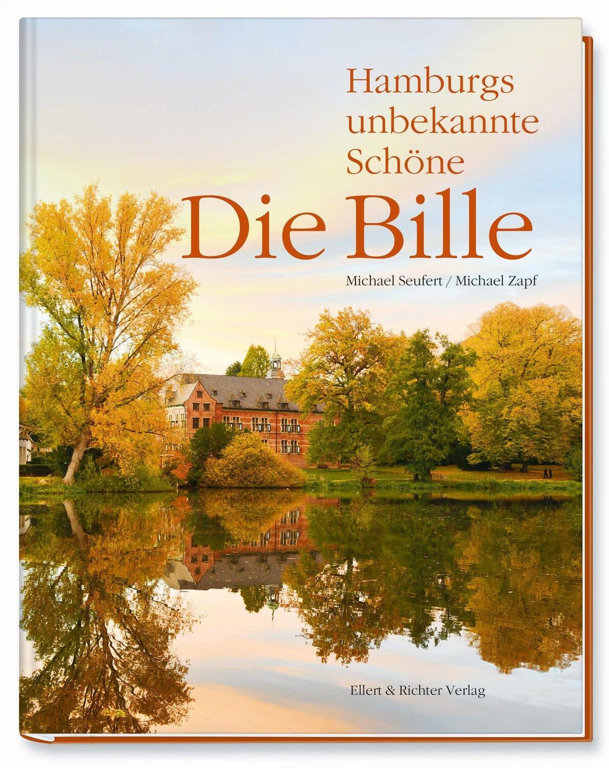 Cover: 9783831908264 | Die Bille - Hamburgs unbekannte Schöne | Michael Seufert (u. a.)