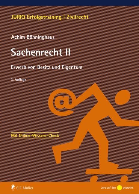 Cover: 9783811453241 | Sachenrecht II | Erwerb von Besitz und Eigentum | Achim Bönninghaus