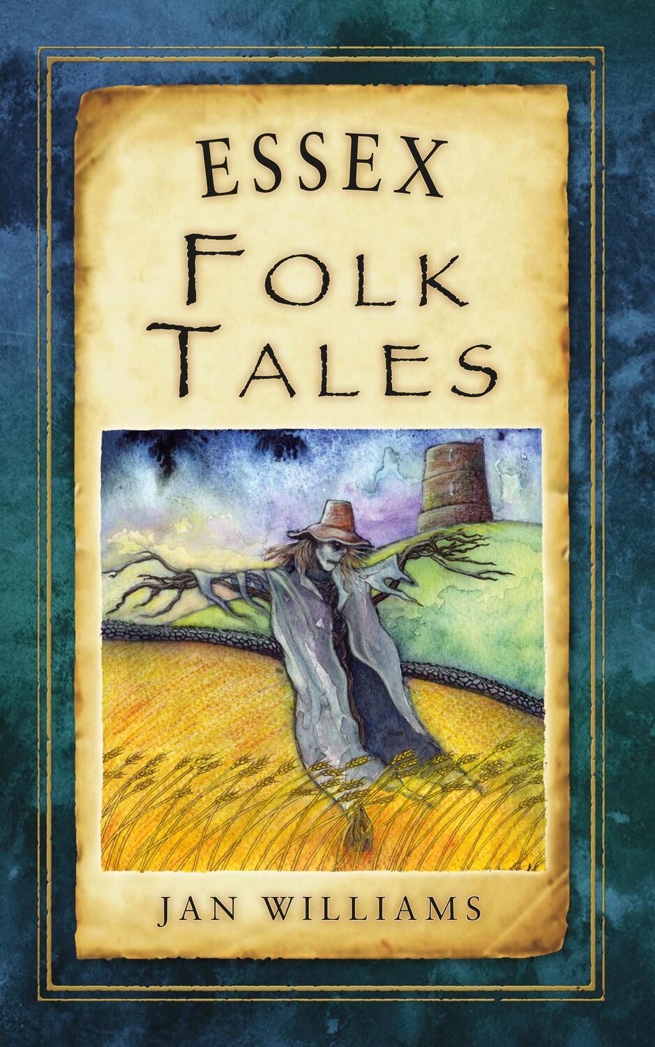 Cover: 9780752466002 | Essex Folk Tales | Jan Williams | Taschenbuch | Englisch | 2012