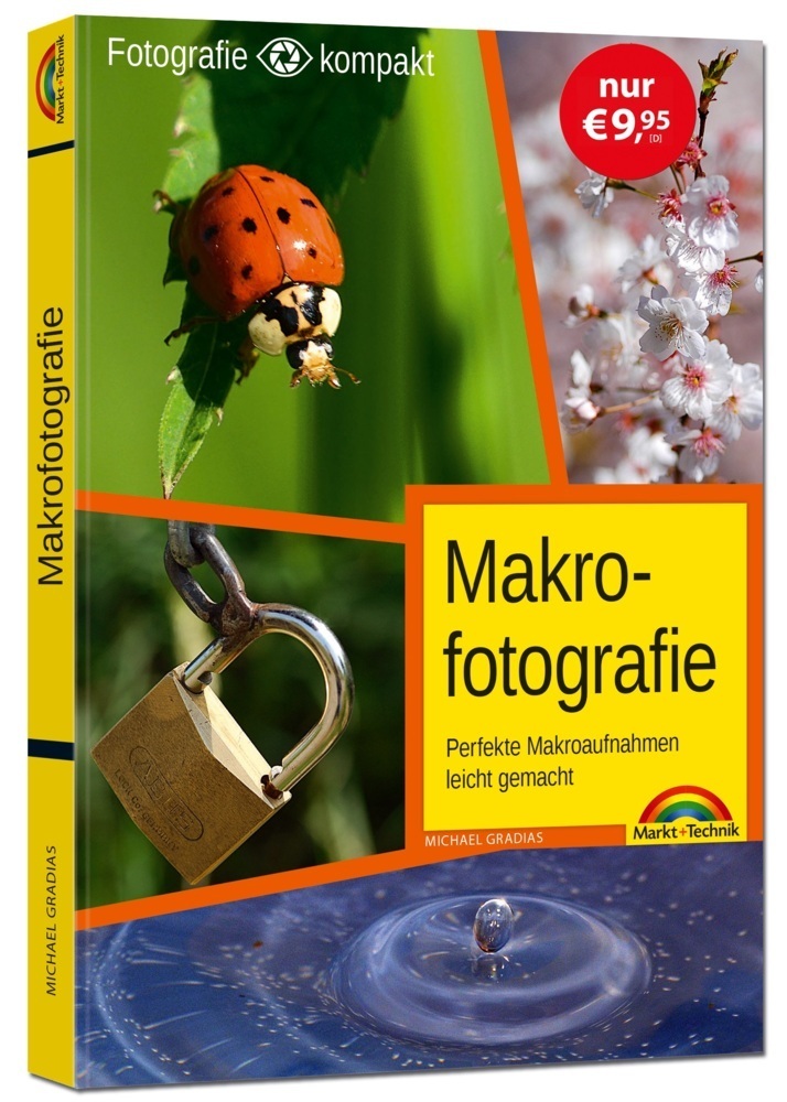 Cover: 9783959822602 | Makrofotografie | Perfekte Makroaufnahmen leicht gemacht | Gradias