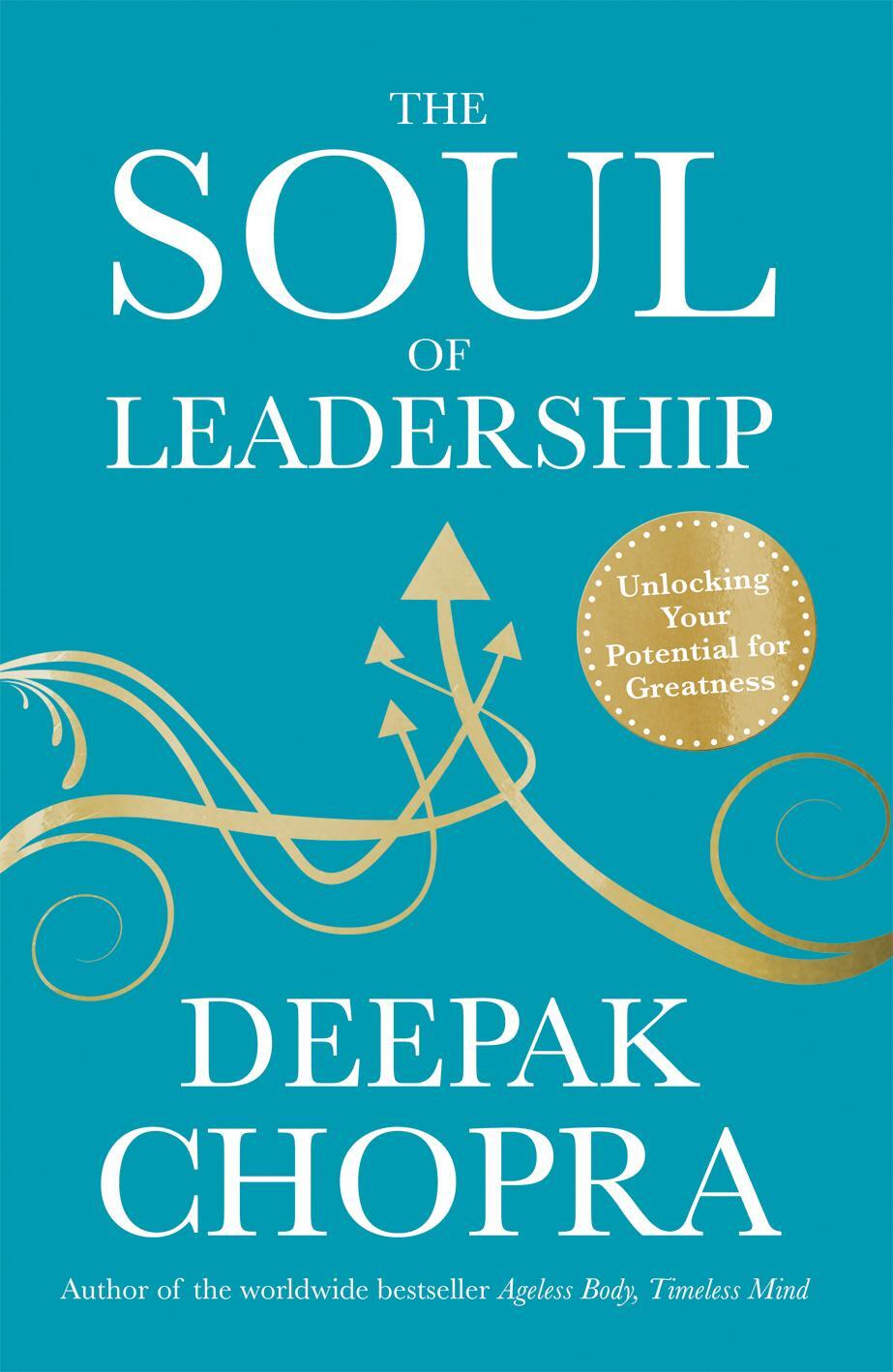 Cover: 9781846044939 | The Soul of Leadership | Unlocking Your Potential for Greatness | Buch