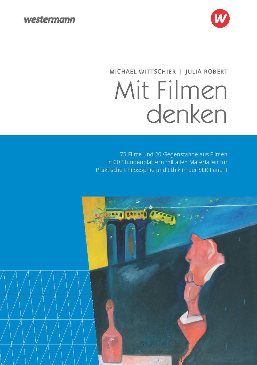 Cover: 9783141619973 | Mit Filmen denken | Michael Wittschier (u. a.) | Taschenbuch | 399 S.