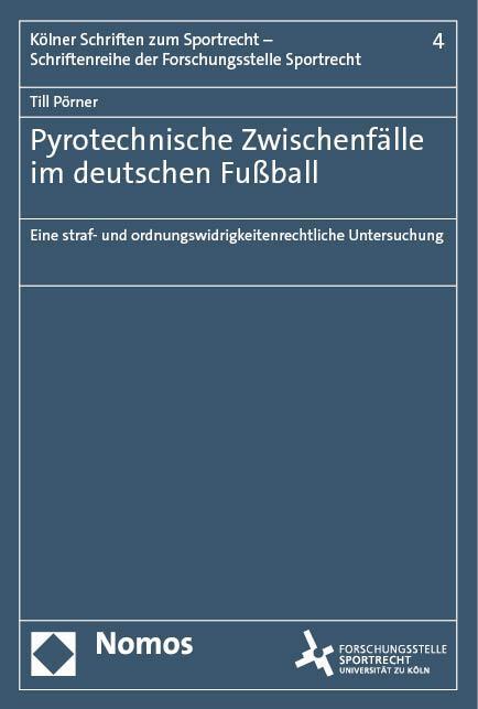 Cover: 9783756011452 | Pyrotechnische Zwischenfälle im deutschen Fußball | Till Pörner | Buch