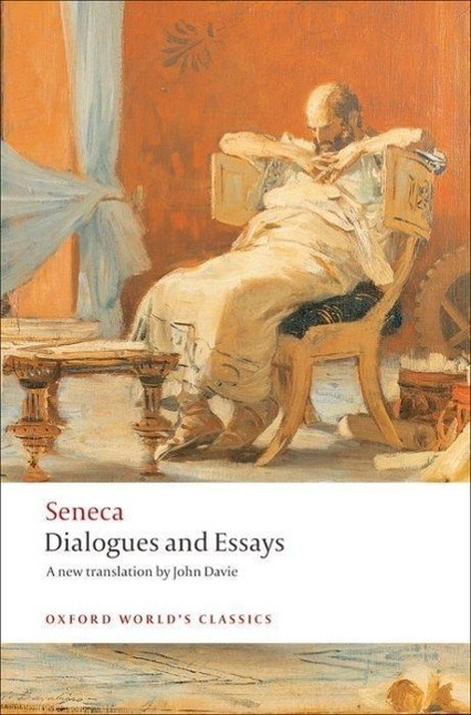 Cover: 9780199552405 | Dialogues and Essays | Seneca | Taschenbuch | Oxford World's Classics