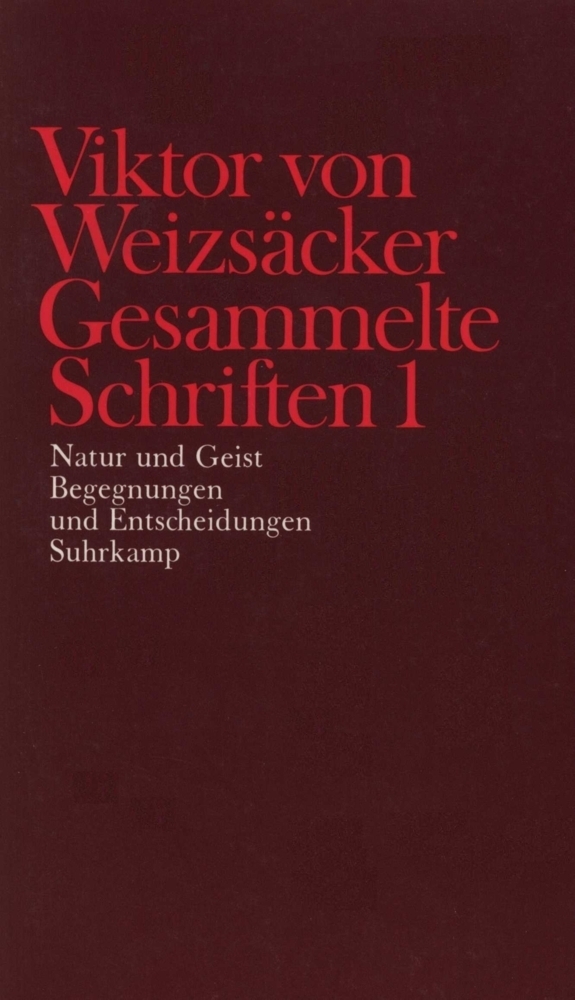 Cover: 9783518577424 | Natur und Geist; Begegnungen und Entscheidungen | Weizsäcker (u. a.)