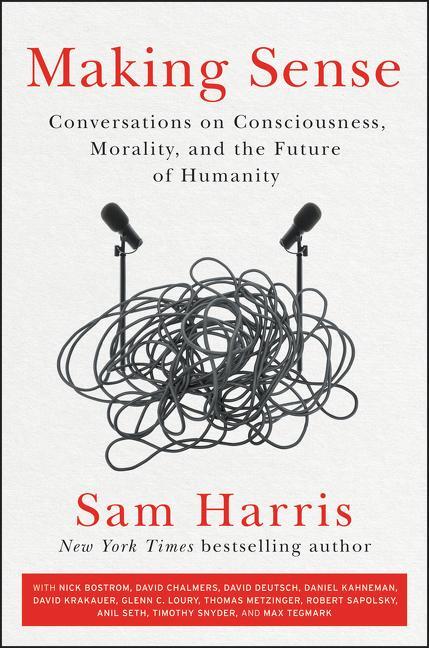 Cover: 9780062857781 | Making Sense | Sam Harris | Buch | Hardcover | Englisch | 2020