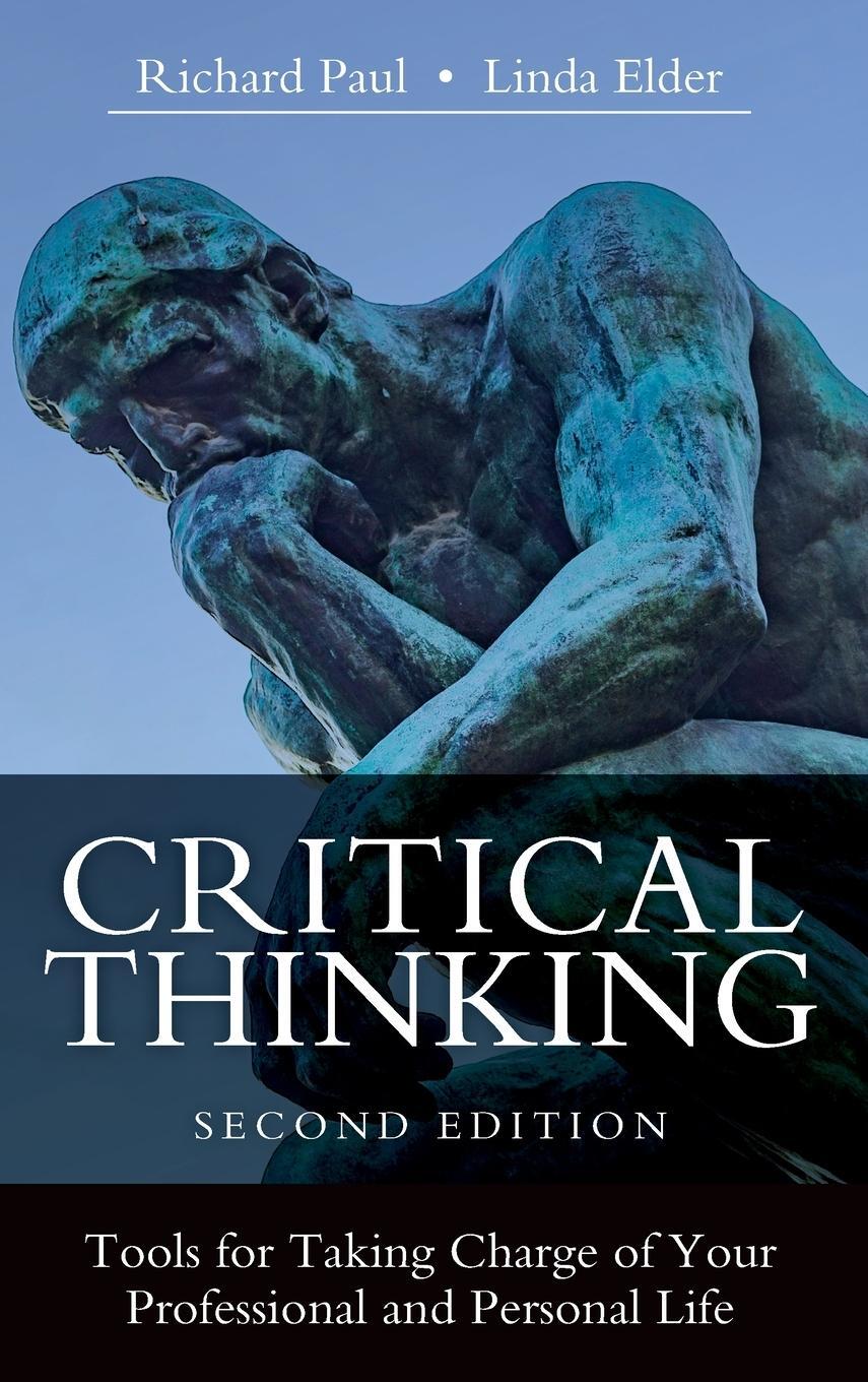 Cover: 9781538139523 | Critical Thinking | Richard Paul (u. a.) | Buch | Englisch | 2020