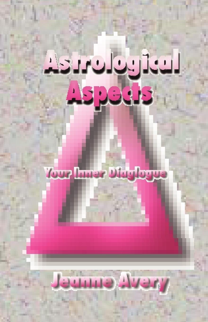 Cover: 9780866905534 | Astrological Aspects | Jeanne Avery | Taschenbuch | Paperback | 2004