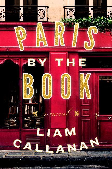 Cover: 9781524743307 | Paris by the Book | A Novel | Liam Callanan | Taschenbuch | 356 S.