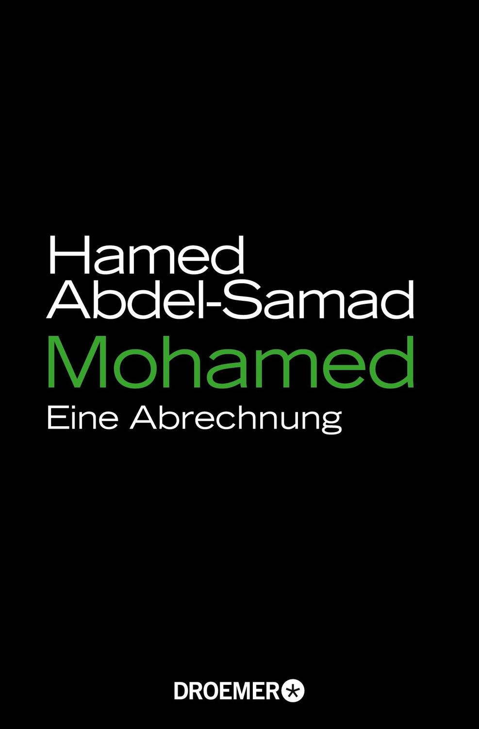 Cover: 9783426300794 | Mohamed | Eine Abrechnung | Hamed Abdel-Samad | Taschenbuch | 240 S.
