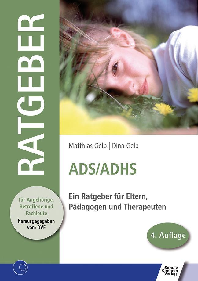 Cover: 9783824805211 | ADS /ADHS | Ein Ratgeber für Eltern, Pädagogen und Therapeuten | Buch