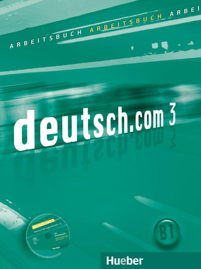 Cover: 9783190116607 | deutsch.com 3. Arbeitsbuch mit Audio-CD zum Arbeitsbuch | Taschenbuch