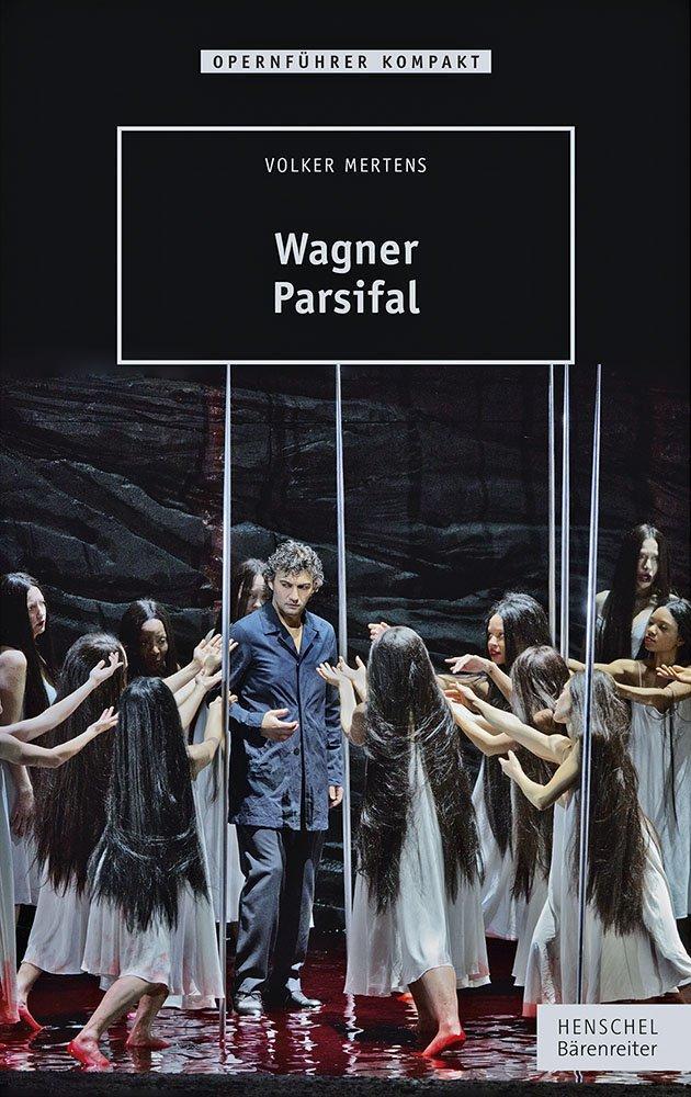 Cover: 9783894879457 | Wagner - Parsifal | Volker Mertens | Taschenbuch | Deutsch | 2016