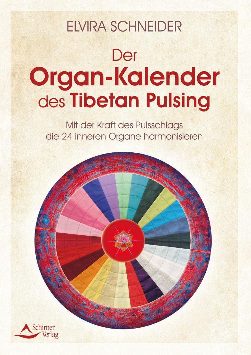 Cover: 9783843414753 | Der Organ-Kalender des Tibetan Pulsing | Elvira Schneider | Buch