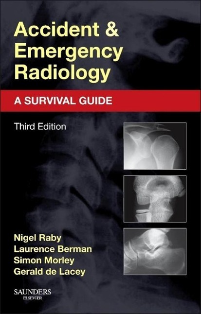 Cover: 9780702042324 | Accident &amp; Emergency Radiology | A Survival Guide. Expert Consult