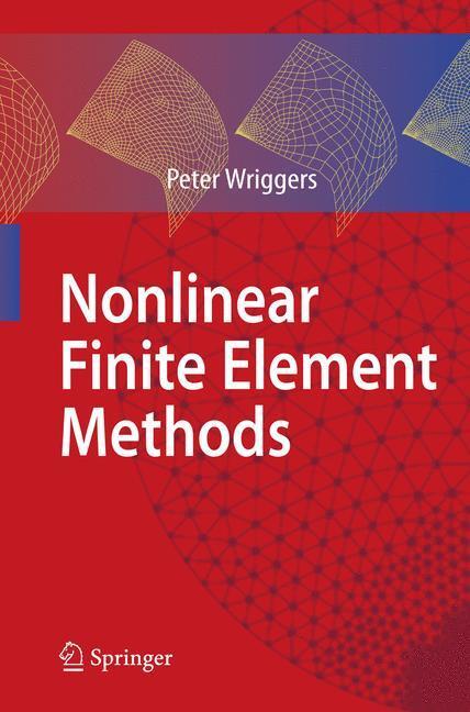 Cover: 9783642090028 | Nonlinear Finite Element Methods | Peter Wriggers | Taschenbuch | xii