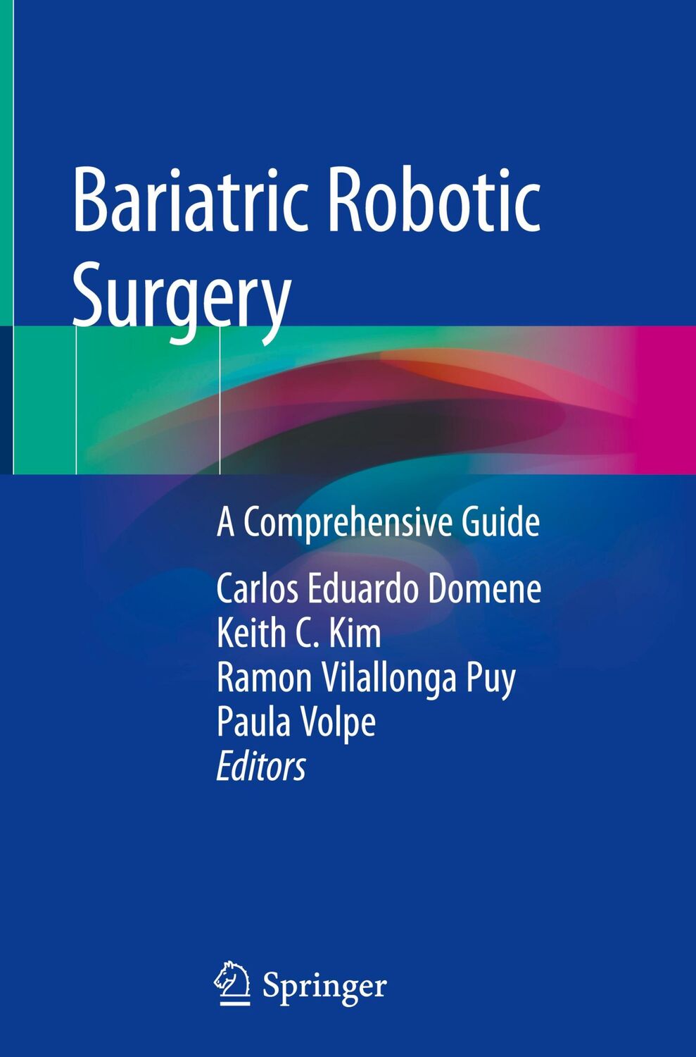 Cover: 9783030172220 | Bariatric Robotic Surgery | A Comprehensive Guide | Domene (u. a.)