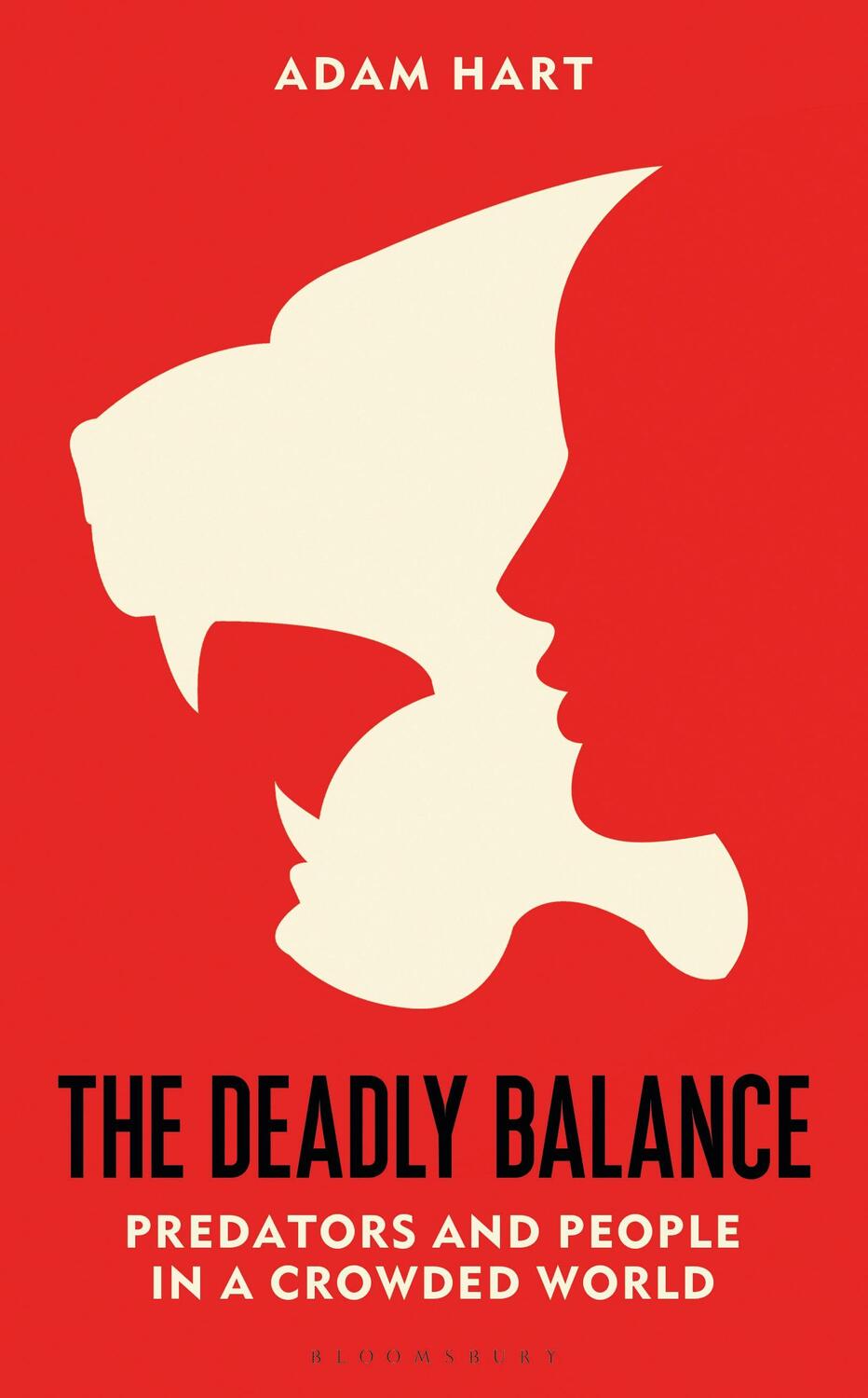 Cover: 9781472985361 | The Deadly Balance | Predators and People in a Crowded World | Hart
