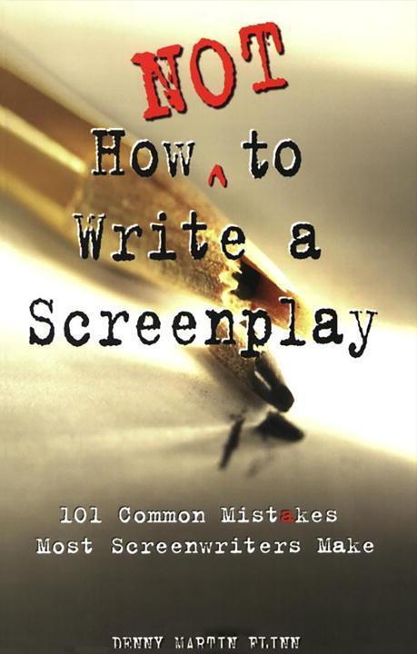Cover: 9781580650151 | How NOT to Write a Screenplay - 101 Common Mistake s Most...