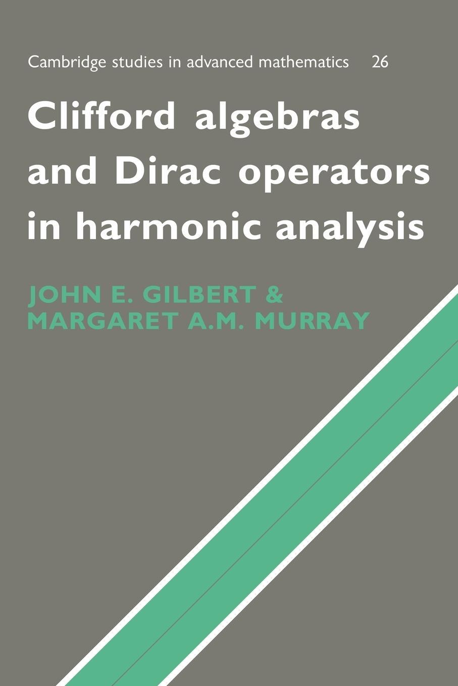 Cover: 9780521071987 | Clifford Algebras and Dirac Operators in Harmonic Analysis | Buch