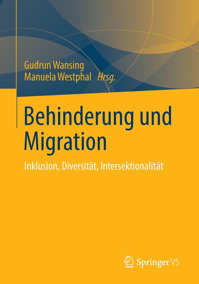 Cover: 9783531194004 | Behinderung und Migration | Inklusion, Diversität, Intersektionalität