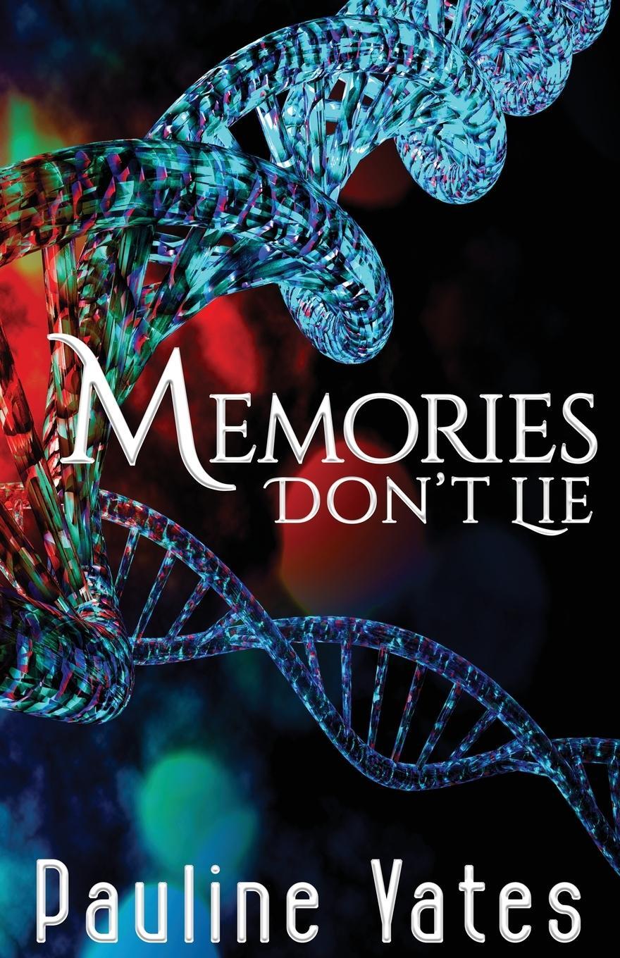 Cover: 9780645469783 | Memories Don't Lie | Pauline Yates | Taschenbuch | Paperback | 2023