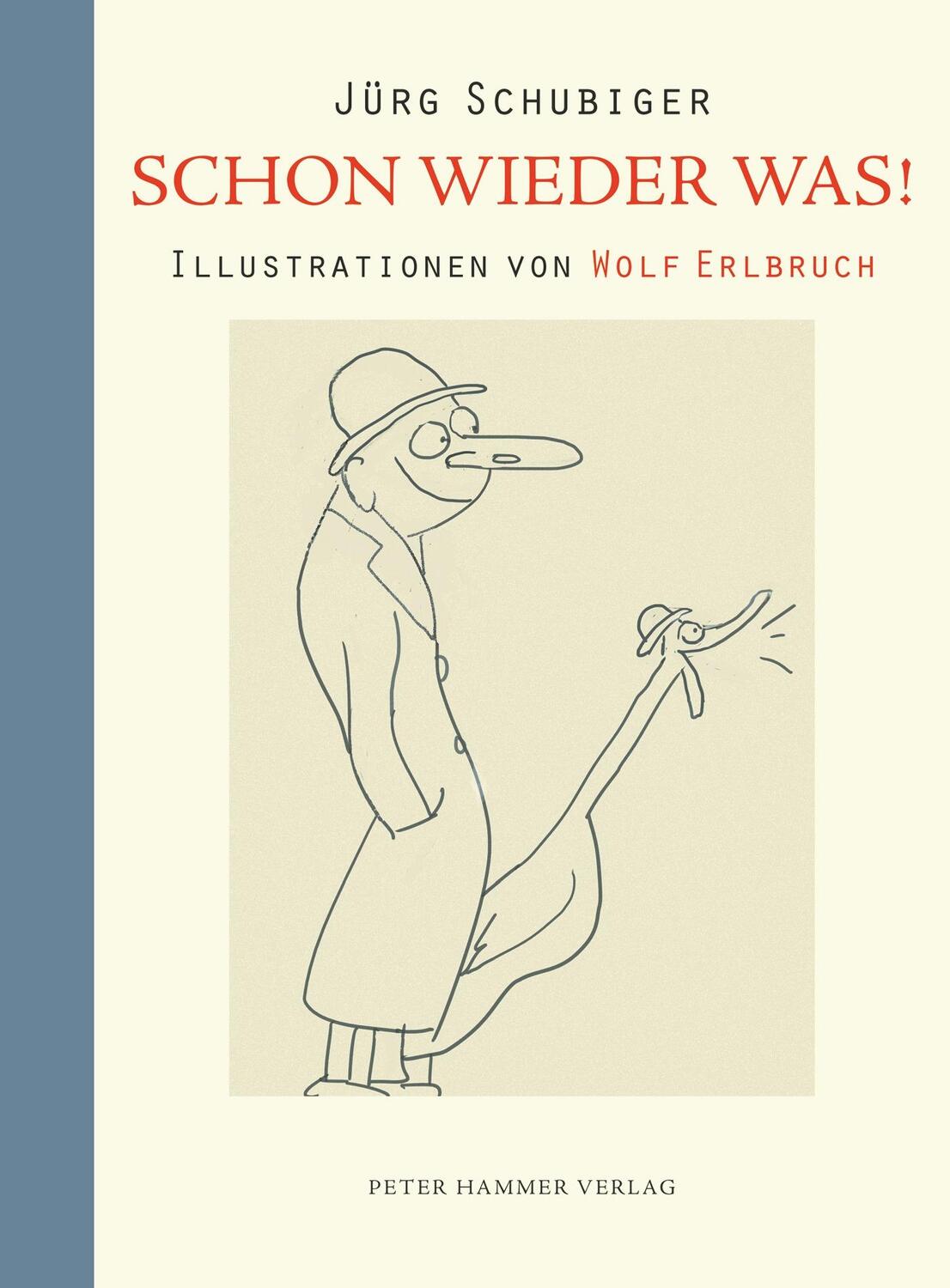 Cover: 9783779504863 | Schon wieder was! | Jürg Schubiger | Buch | 32 S. | Deutsch | 2014