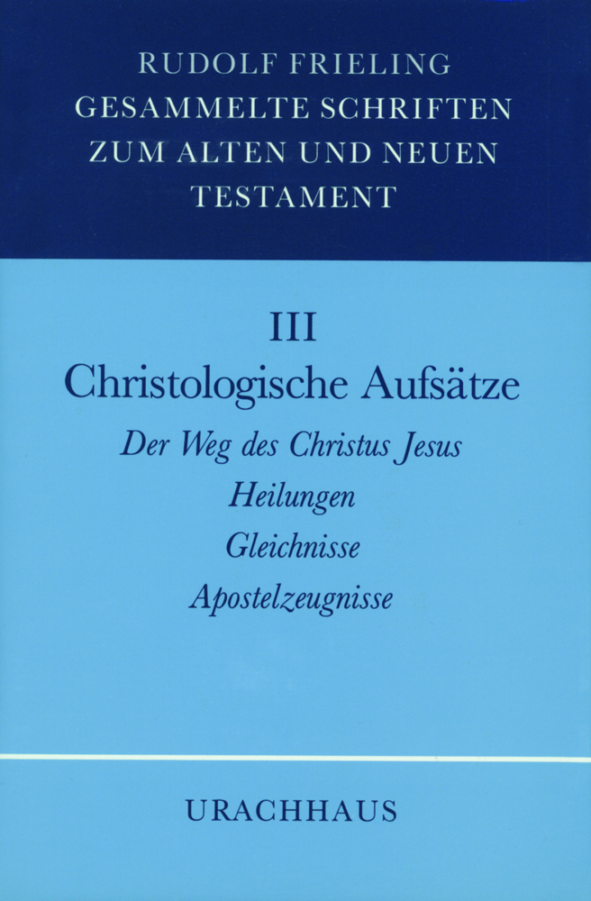 Cover: 9783878383451 | Christologische Aufsätze | Rudolf Frieling | Buch | Urachhaus