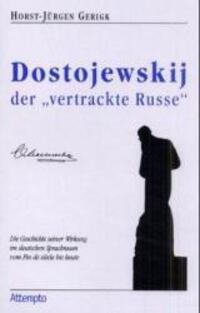 Cover: 9783893083299 | Dostojewskij, der 'vertrackte Russe' | Horst J Gerigk | Taschenbuch