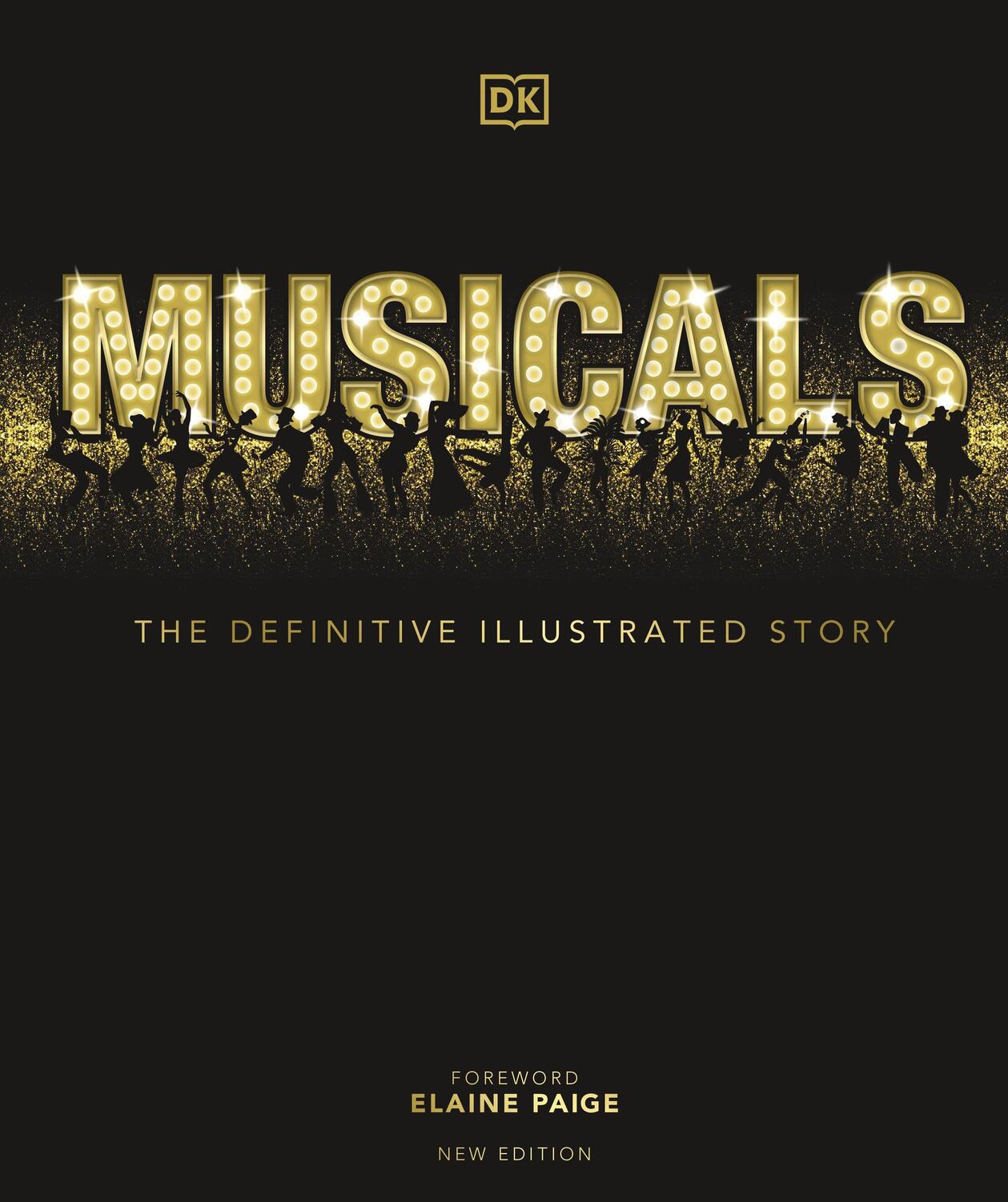 Cover: 9780241437537 | Musicals | The Definitive Illustrated Story | Buch | Gebunden | 2021
