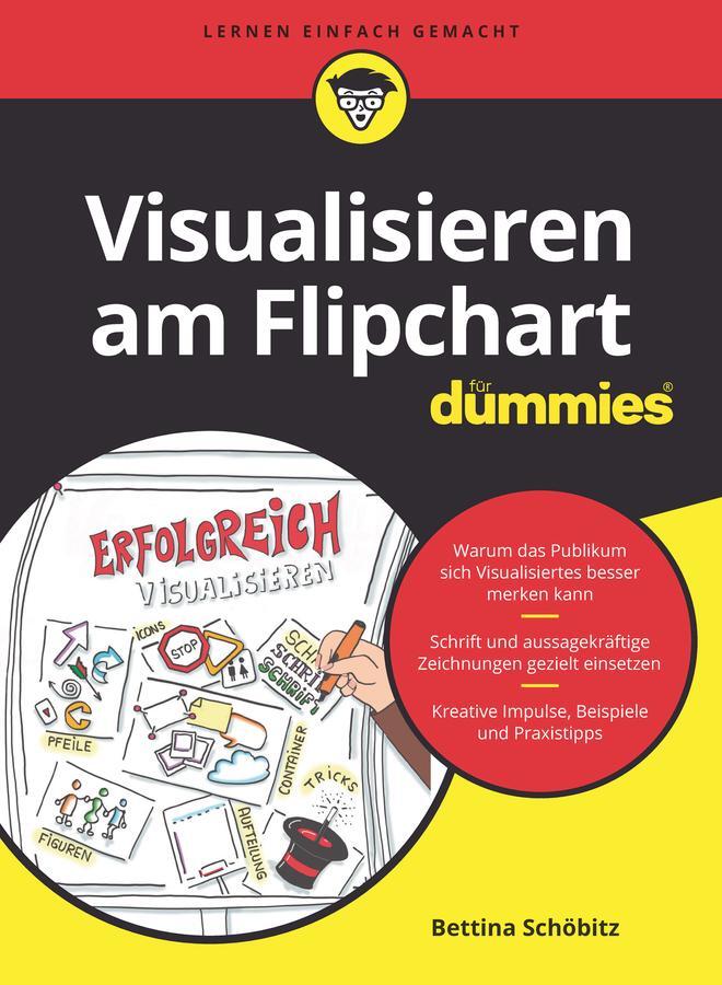 Cover: 9783527716999 | Visualisieren am Flipchart für Dummies | Bettina Schöbitz | Buch