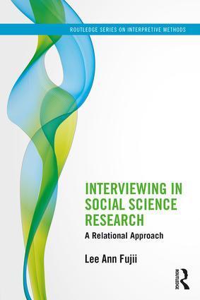 Cover: 9780415843744 | Interviewing in Social Science Research | A Relational Approach | Buch