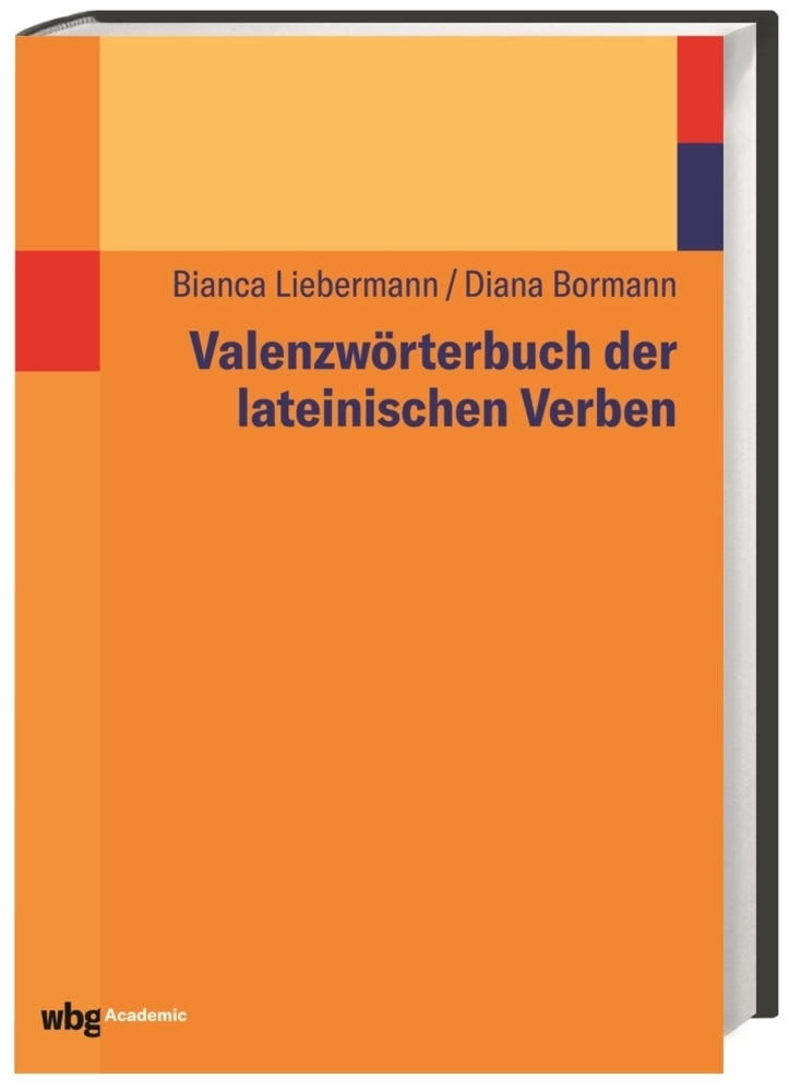 Cover: 9783534275267 | Valenzwörterbuch der lateinischen Verben | Bianca Liebermann (u. a.)