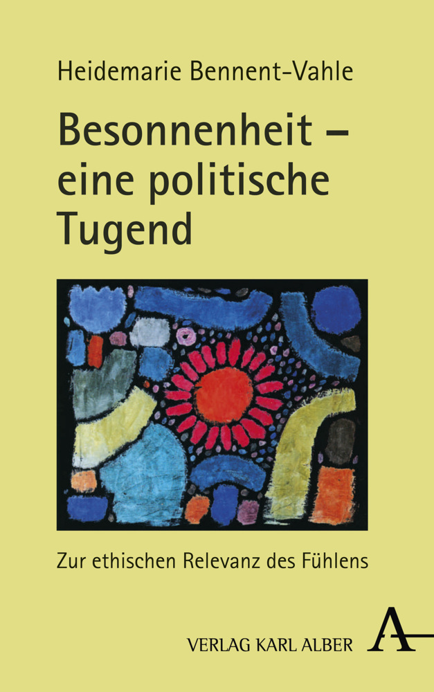 Cover: 9783495491515 | Besonnenheit - eine politische Tugend | Heidemarie Bennent-Vahle