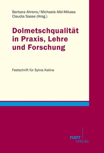 Cover: 9783823367451 | Dolmetschqualität in Praxis, Lehre und Forschung | Ahrens (u. a.)