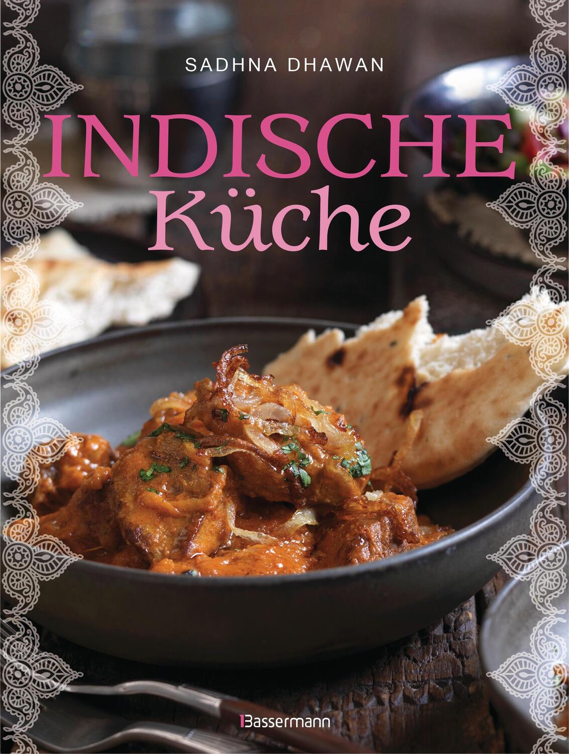 Cover: 9783809434658 | Indische Küche | Einfache, authentische Rezepte | Sadhna Dhawan | Buch