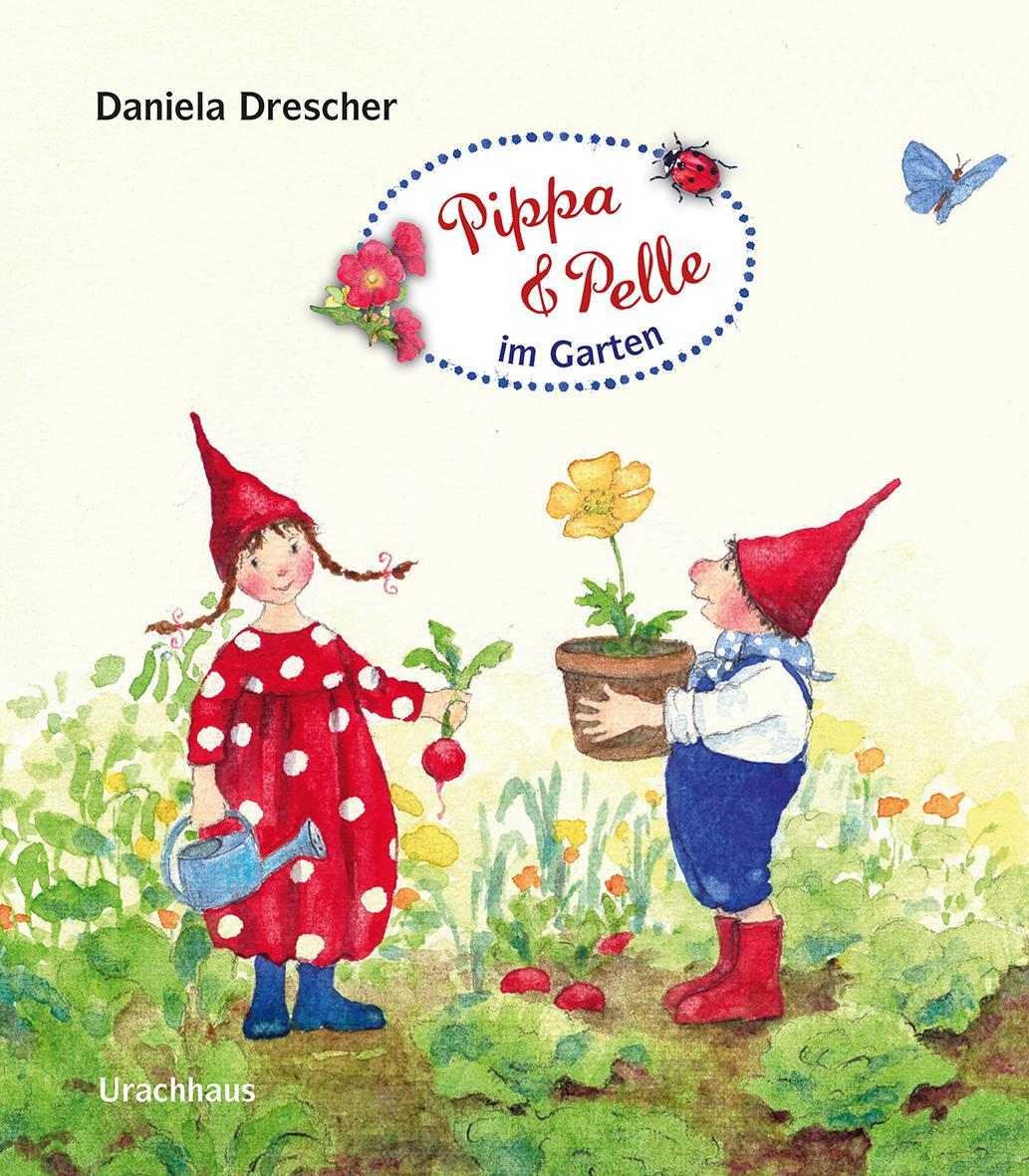 Cover: 9783825151096 | Pippa und Pelle im Garten | Daniela Drescher | Buch | 12 S. | Deutsch
