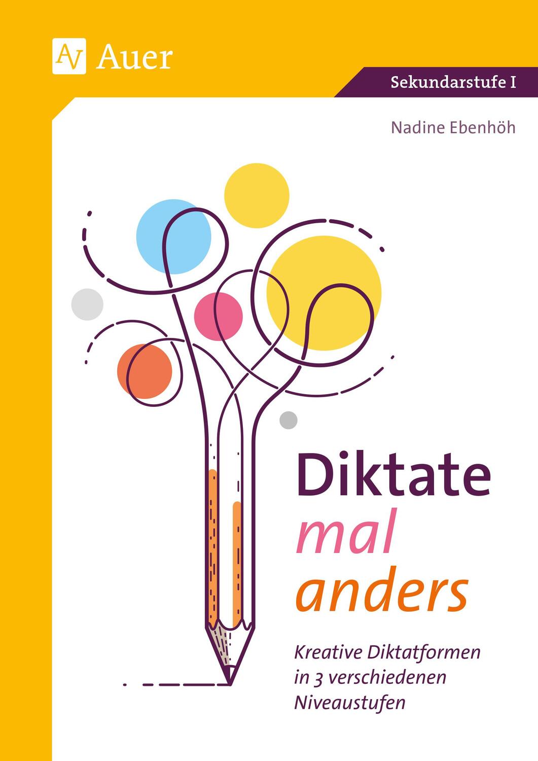 Cover: 9783403086796 | Diktate mal anders | Nadine Ebenhöh | Broschüre | Deutsch | 2022