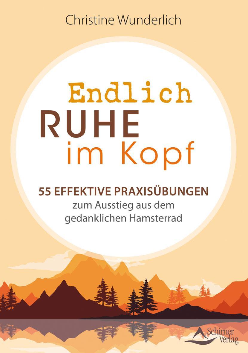 Cover: 9783843414449 | Endlich Ruhe im Kopf | Christine Wunderlich | Taschenbuch | Deutsch