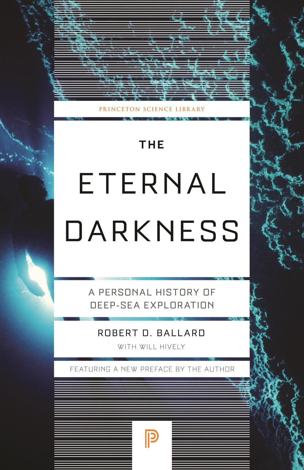 Cover: 9780691175621 | The Eternal Darkness | A Personal History of Deep-Sea Exploration