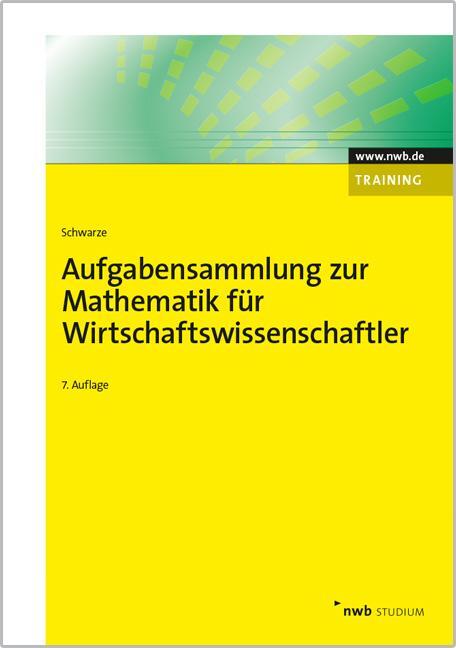 Cover: 9783482433177 | Aufgabensammlung zur Mathematik für Wirtschaftswissenschaftler | Buch