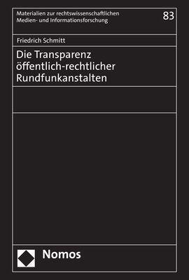 Cover: 9783756011070 | Die Transparenz öffentlich-rechtlicher Rundfunkanstalten | Schmitt
