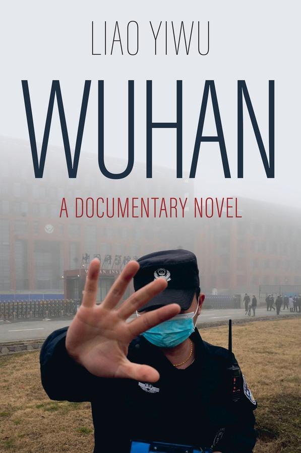 Cover: 9781509562992 | Wuhan | A Documentary Novel | Liao Yiwu | Buch | 240 S. | Englisch