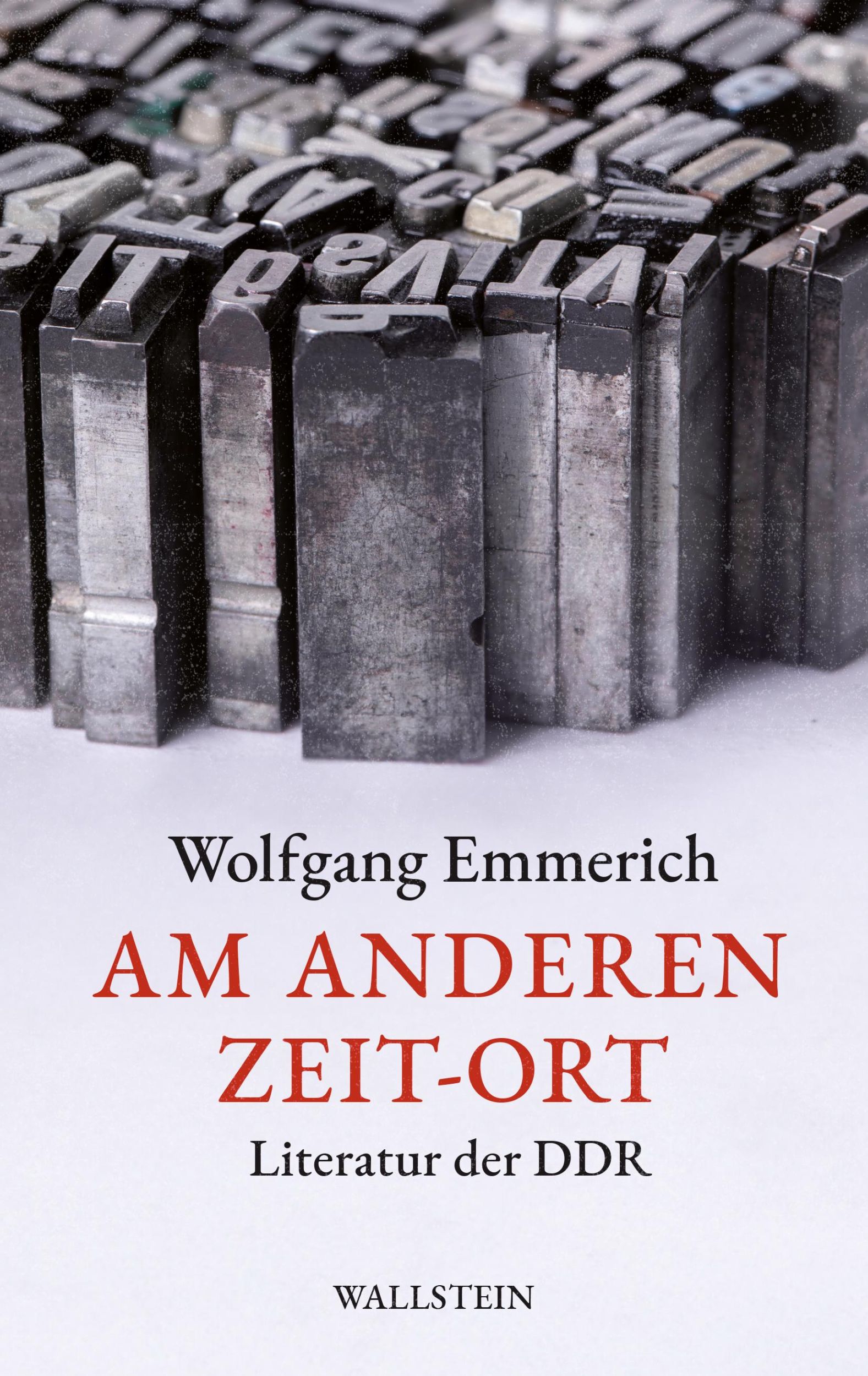 Cover: 9783835357044 | Am anderen Zeit-Ort | Literatur der DDR | Wolfgang Emmerich | Buch